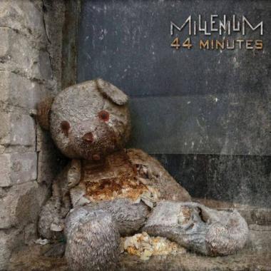 Millenium -  44 Minutes